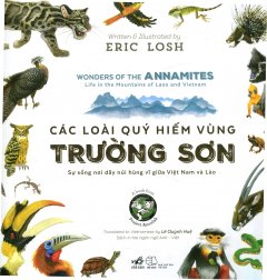 Các Loài Quý Hiếm Vùng Trường Sơn (Song Ngữ)