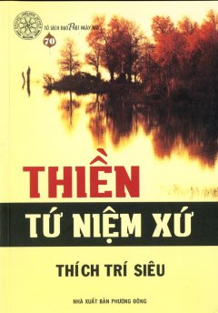 Thiền Tứ Niệm Xứ – Tủ Sách Đạo Phật Ngày Nay