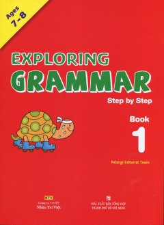 Exploring Grammar Step By Step – Book 1