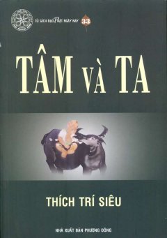 Tâm Và Ta – Tủ Sách Đạo Phật Ngày Nay