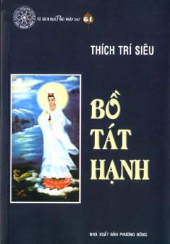 Bồ Tát Hạnh – Tủ Sách Đạo Phật Ngày Nay