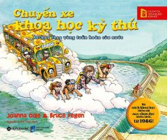 Chuyến Xe Khoa Học Kỳ Thú: Xe-Bay Theo Vòng Tuần Hoàn Của Nước