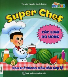 Super Chef – Con Trở Thành Siêu Đầu Bếp 8