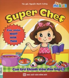 Super Chef – Con Trở Thành Siêu Đầu Bếp 6