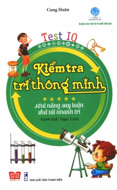 Kiểm Tra Trí Thông Minh: Khả Năng Suy Luận – Thử Tài Nhanh Trí