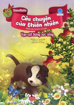 Mùa Hạ: Câu Chuyện Của Thiên Nhiên – Vạn Vật Bừng Sức Sống