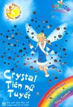 Phép Lạ Cầu Vồng (Tiên Nữ Thời Tiết) – Crystal Tiên Nữ Tuyết