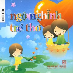 Ngộ Nghĩnh Trẻ Thơ