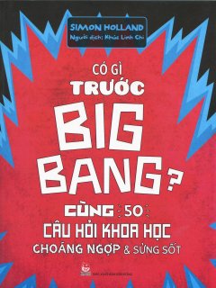 Có Gì Trước Big Bang?