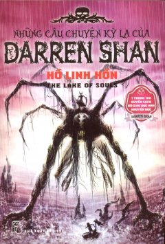 Những Câu Chuyện Kỳ Lạ Của Darren Shan – Tập 10: Hồ Linh Hồn