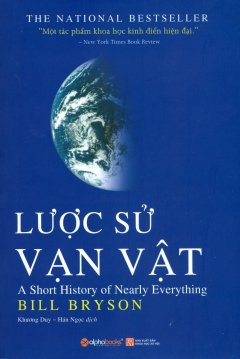 Lược Sử Vạn Vật (Tái Bản 2017)