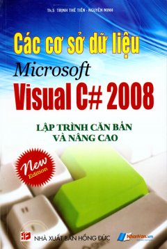 Các Cơ Sở Dữ Liệu Microsoft Visual C# 2008 – Lập Trình Căn Bản Và Nâng Cao