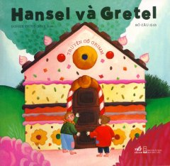 Truyện Cổ Grimm – Hansel Và Gretel