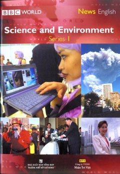 News English-Science And Environment – Series 1 (Dùng Kèm 1 Đĩa CD + 1 Đĩa DVD)