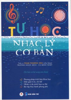 Tự Học Nhạc Lý Cơ Bản (Tái Bản 2017)