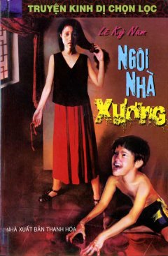 Truyện Kinh Dị Chọn Lọc – Ngôi Nhà Xương