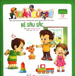 Tuần Của Bé – Bé Sâu Sắc