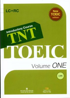 Introductory Course TNT Toeic – Volume One (Kèm 1 CD)