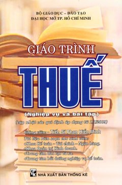 Giáo Trình Thuế (Nghiệp Vụ Và Bài Tập)