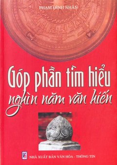 Góp Phần Tìm Hiểu Nghìn Năm Văn Hiến