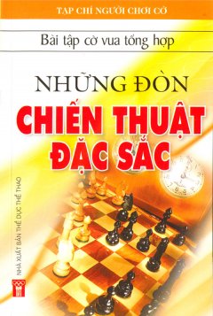 Bài Tập Cờ Vua Tổng Hợp – Những Đòn Chiến Thuật Đặc Sắc