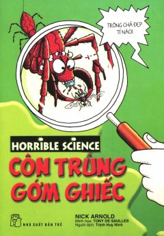 Horrible Science – Côn Trùng Gớm Ghiếc