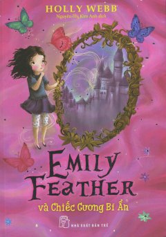 Emily Feather Và Chiếc Gương Bí Ẩn