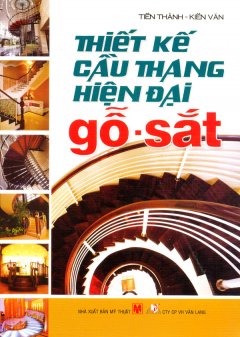 Thiết Kế Cầu Thang Hiện Đại Gỗ – Sắt