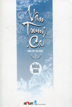 Vân Trung Ca – Tập 2 (Bìa Mềm)