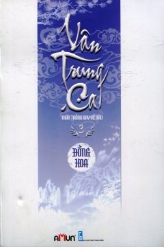 Vân Trung Ca – Tập 3 (Bìa Mềm)