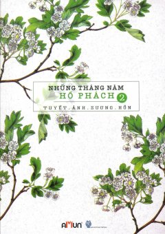 Những Tháng Năm Hổ Phách – Tập 2