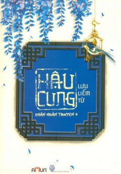 Hậu Cung Chân Hoàn Truyện – Tập 4