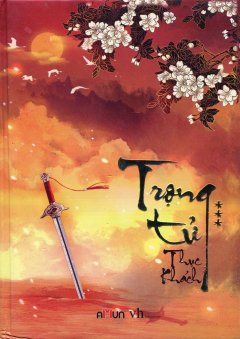 Trọng Tử – Tập 3 (Bìa Cứng)