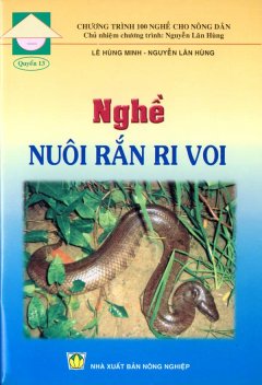 Nghề Nuôi Rắn Ri Voi