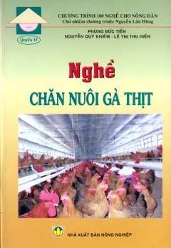 Nghề Chăn Nuôi Gà Thịt