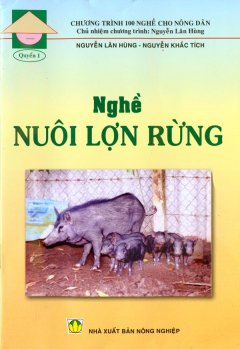 Nghề Nuôi Lợn Rừng