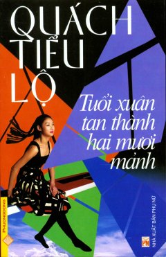 Tuổi Xuân Tan Thành Hai Mươi Mảnh