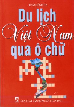 Du Lịch Việt Nam Qua Ô Chữ