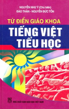 Từ Điển Giáo Khoa Tiếng Việt Tiểu Học