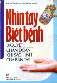 Nhìn Tay Biết Bệnh – Bí Quyết Chẩn Đoán Khí Sắc Hình Của Bàn Tay