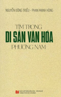 Tìm Trong Di Sản Văn Hóa Phương Nam