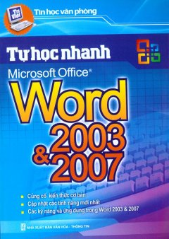 Tin Học Văn Phòng – Tự Học Nhanh Microsoft Office Word 2003 Và 2007