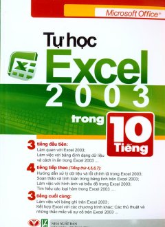 Tự Học Excel 2003 Trong 10 Tiếng – Tái bản 06/09/2009