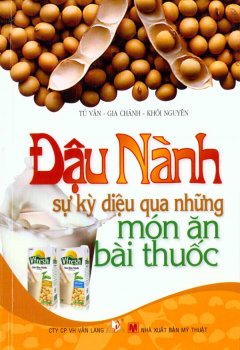 Đậu Nành – Sự Kỳ Diệu Qua Những Món Ăn Bài Thuốc