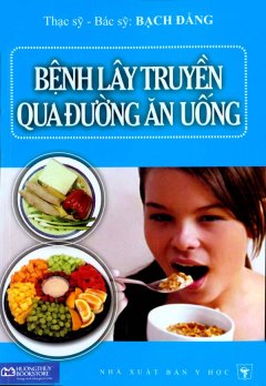 Bệnh Lây Truyền Qua Đường Ăn Uống