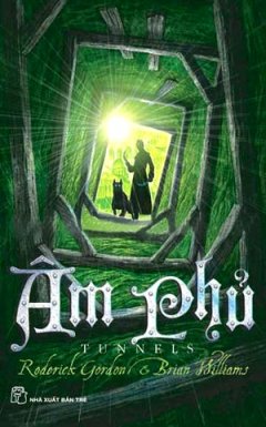 Âm Phủ – Tunnels