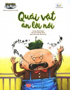 Những Người Bạn Cực Ngầu – Quái Vật Ăn Lời Nói