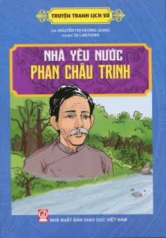 Truyện Tranh Lịch Sử – Nhà Yêu Nước Phan Châu Trinh