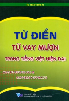 Từ Điển Từ Vay Mượn Trong Tiếng Việt Hiện Đại