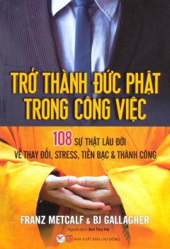 Trở Thành Đức Phật Trong Công Việc